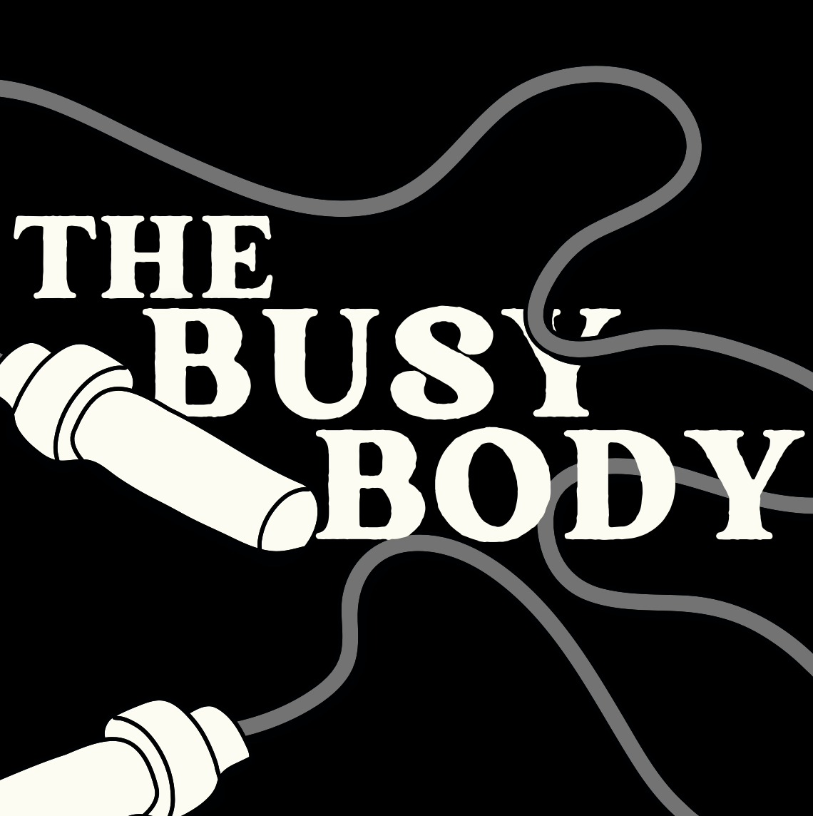 THE BUSY BODY: a Lifestyle Fitness Guide